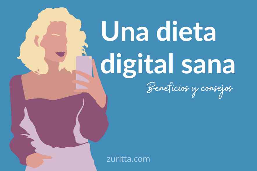 Una dieta digital sana: beneficios y consejos